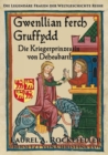 Gwenllian ferch Gruffydd, Die Kriegerprinzessin von Deheubarth - eBook