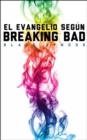 El evangelio segun Breaking Bad - eBook