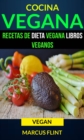 Cocina Vegana: Recetas de Dieta Vegana Libros Veganos (Vegan) - eBook