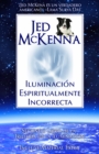 Iluminacion Espiritualmente Incorrecta - eBook