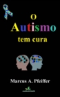 O Autismo tem cura - eBook
