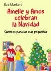 Amelie y Amos celebran la Navidad - eBook