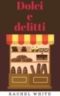 Dolci e delitti - eBook