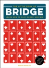 The Little Book of Bridge : Learn How to Play, Score, and Win - eBook