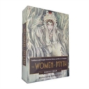 The Women of Myth Oracle Deck : Guidance and Insight from the Divine and Diverse Feminine - Book