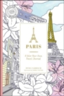 Paris : A Color-Your-Own Travel Journal - Book