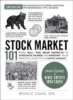 Stock Market 101, 2nd Edition : From Bull and Bear Markets to Dividends, Shares, and Margins—Your Essential Guide to the Stock Market - Book