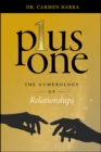 Plus One : The Numerology of Relationships - eBook