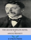 The Grand Babylon Hotel - eBook