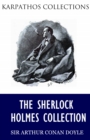 The Sherlock Holmes Collection - eBook