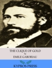 The Clique of Gold - eBook