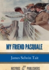 My Friend Pasquale and Other Stories - eBook