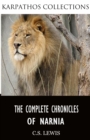 The Complete Chronicles of Narnia - eBook