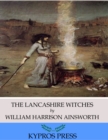 The Lancashire Witches - eBook