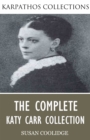 The Complete Katy Carr Collection - eBook