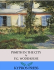 Psmith in the City - eBook