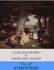 A Garland for Girls - eBook