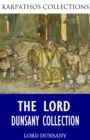 The Lord Dunsany Collection - eBook