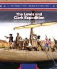 The Lewis and Clark Expedition : The Corps of Discovery - eBook