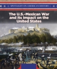 The U.S.-Mexican War and Its Impact on the United States - eBook