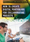 How to Create Digital Portfolios for Collaborative Projects - eBook