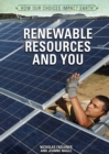 Renewable Resources and You - eBook