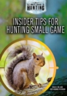 Insider Tips for Hunting Small Game - eBook