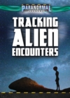 Tracking Alien Encounters - eBook