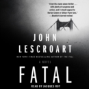 Fatal : A Novel - eAudiobook