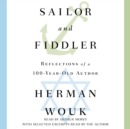 Sailor and Fiddler : Reflections of a 100-Year-Old Author - eAudiobook
