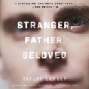 Stranger, Father, Beloved - eAudiobook