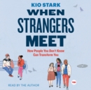 When Strangers Meet - eAudiobook