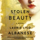 Stolen Beauty : A Novel - eAudiobook