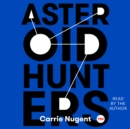 Asteroid Hunters - eAudiobook