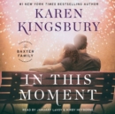 In This Moment : A Novel - eAudiobook
