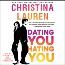 Dating You / Hating You - eAudiobook