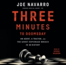 Three Minutes to Doomsday : An Agent, a Traitor, and the Worst Espionage Breach in U.S. History - eAudiobook