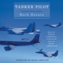 Tanker Pilot : Lessons from the Cockpit - eAudiobook