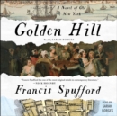 Golden Hill : A Novel of Old New York - eAudiobook