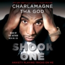Shook One : Anxiety Playing Tricks on Me - eAudiobook