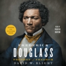 Frederick Douglass : Prophet of Freedom - eAudiobook