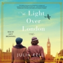 The Light Over London - eAudiobook