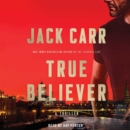 True Believer : A Novel - eAudiobook