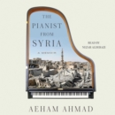 The Pianist from Syria : A Memoir - eAudiobook