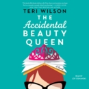 The Accidental Beauty Queen - eAudiobook