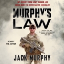 Murphy's Law : My Journey from Army Ranger and Green Beret to Investigative Journalist - eAudiobook