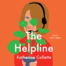 The Helpline : A Novel - eAudiobook