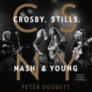 CSNY : Crosby, Stills, Nash and Young - eAudiobook