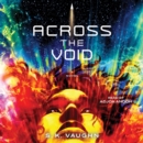 Across the Void : A Novel - eAudiobook
