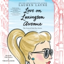 Love on Lexington Avenue - eAudiobook